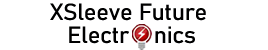 XSleeve Future Electronics
